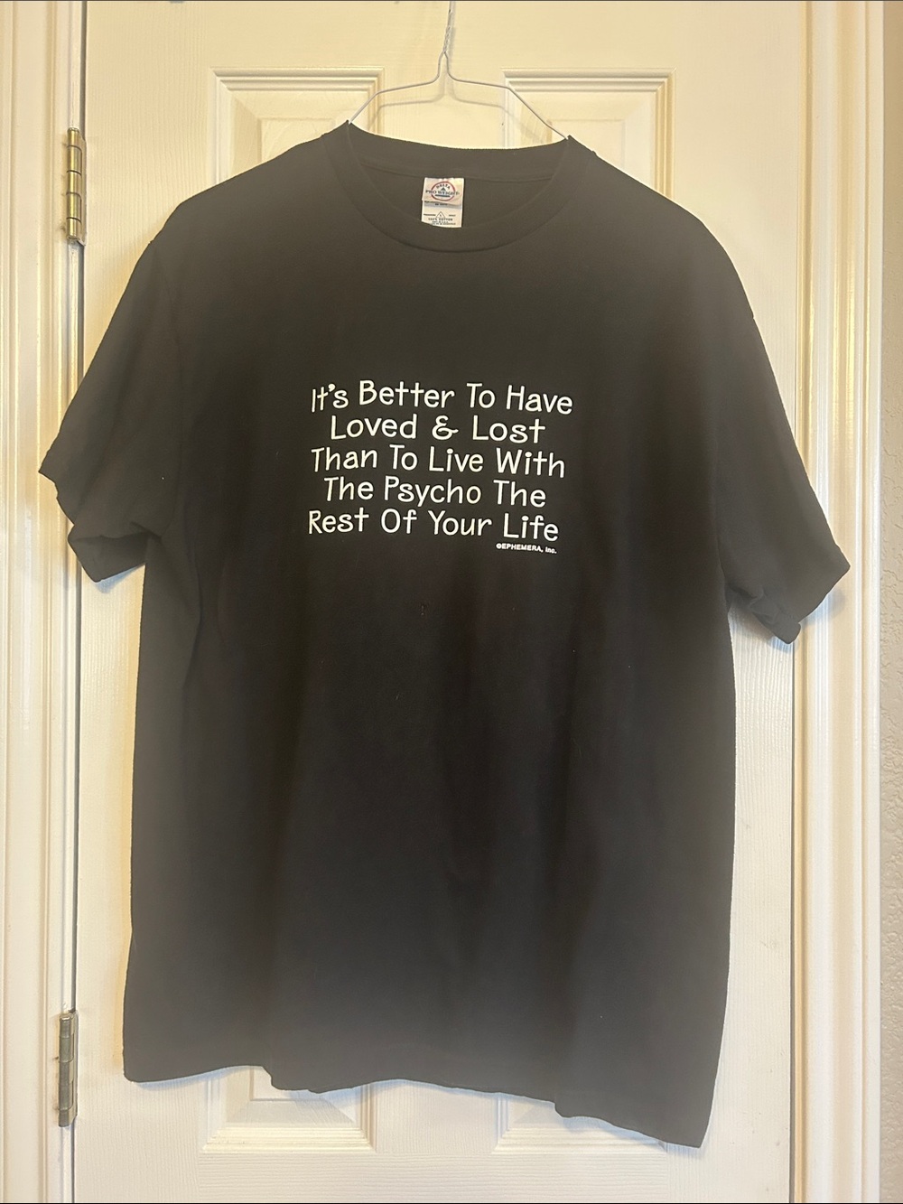 It’s Better to Have Loved and Lost T-shirt